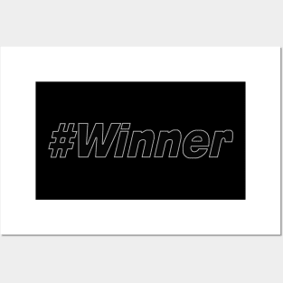 Hashtag Winner Posters and Art